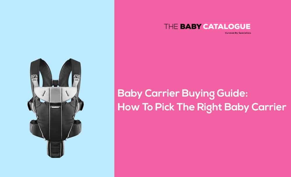 How To Pick The Right Baby Carrier