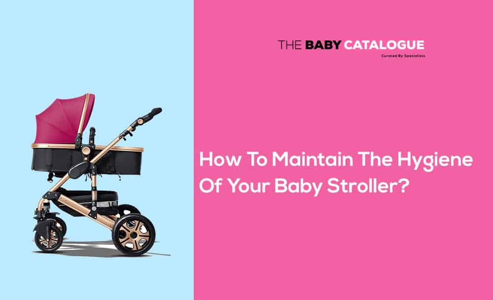 how to maintain stroller
